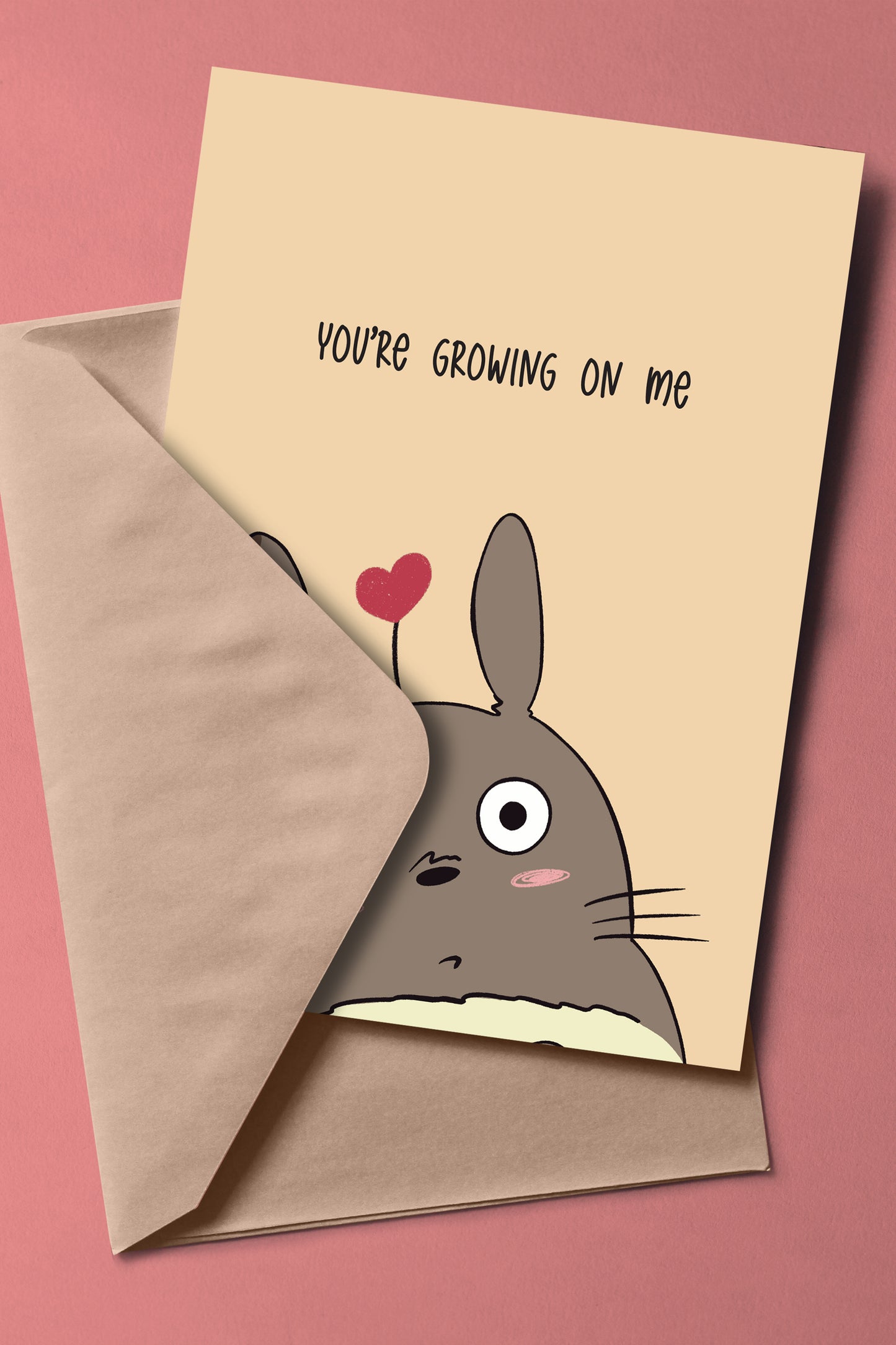 You're growing on me - Greeting Card